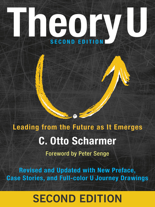 Title details for Theory U by C. Otto Scharmer - Available